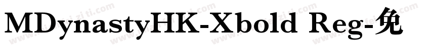 MDynastyHK-Xbold Reg字体转换